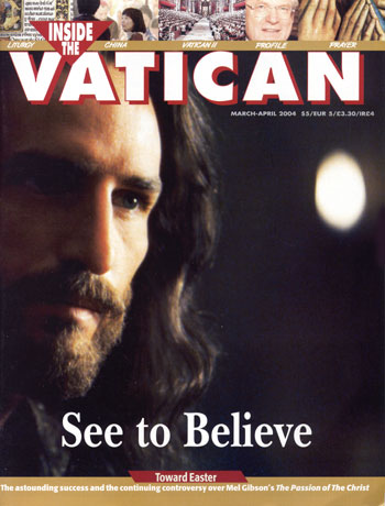 March-April 2004 issue of Inside the Vatican magazine