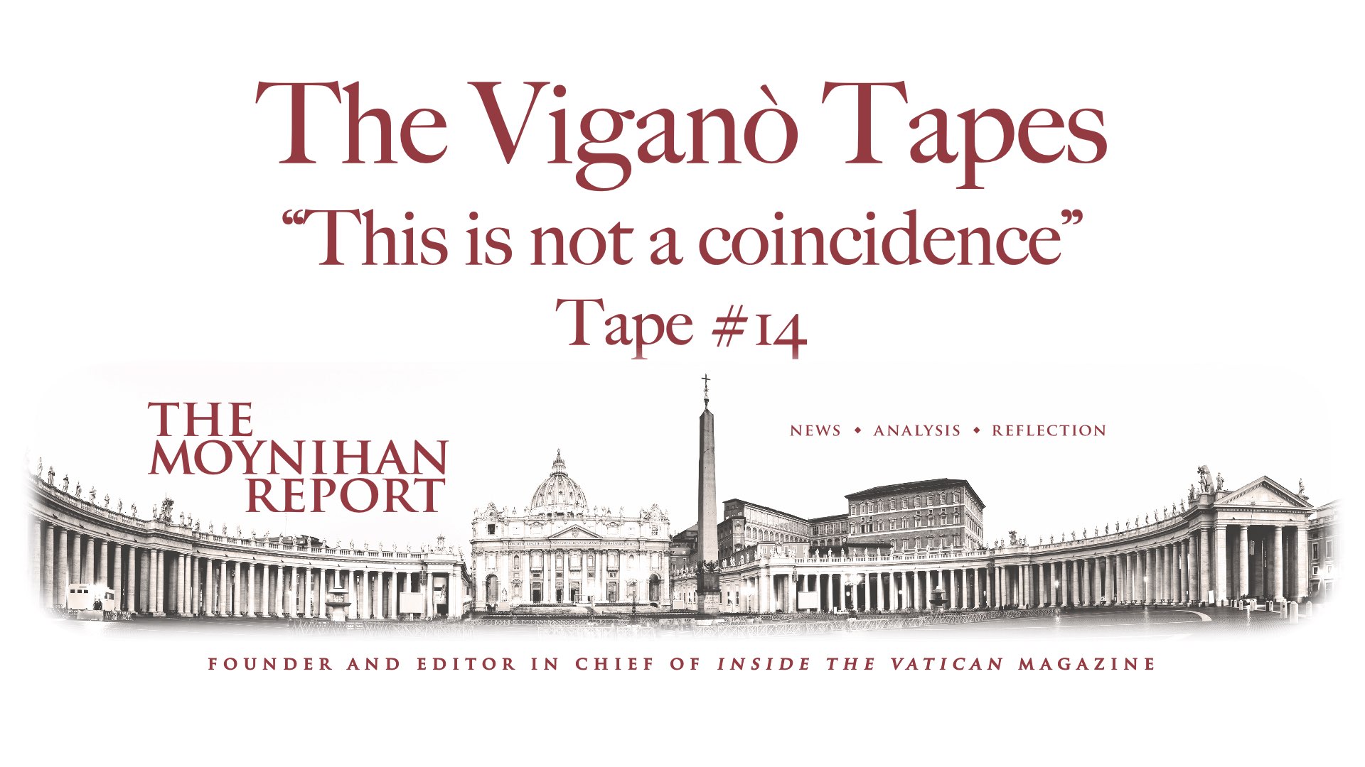 The Vigano Tapes #14