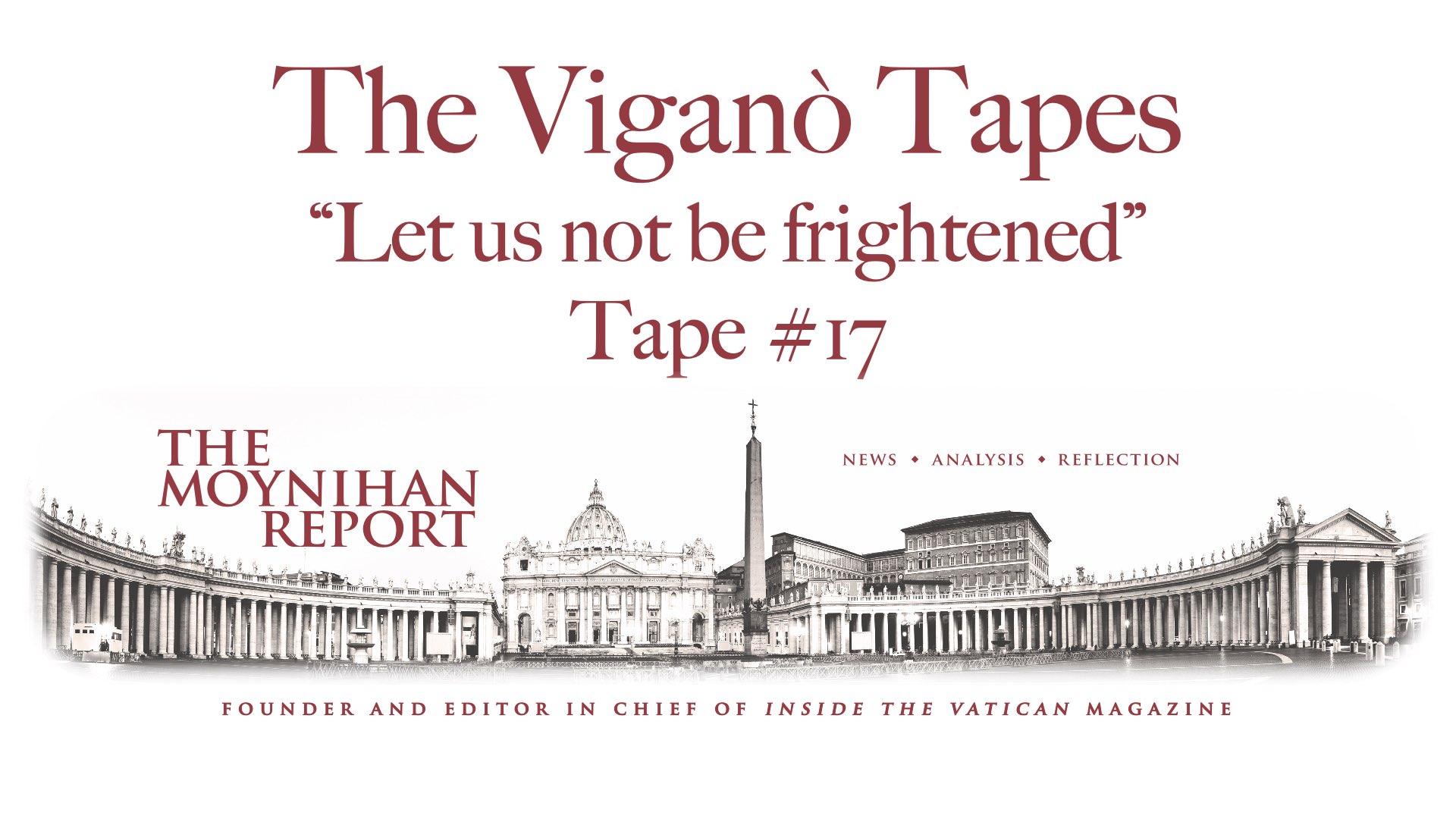 The Vigano Tapes #17