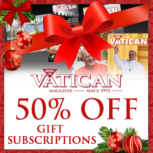 Gift Inside the Vatican magazine